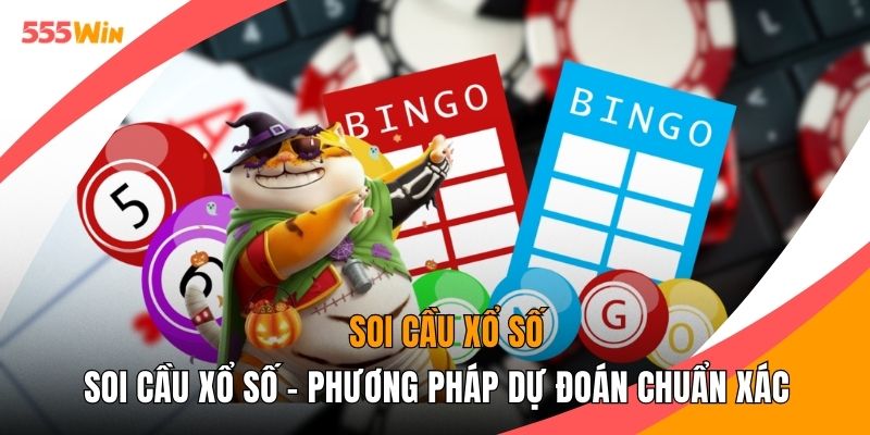 Soi Cầu Xổ Số - Phương Pháp Dự Đoán Chuẩn Xác